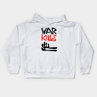 WAR KILLS Kids Hoodie